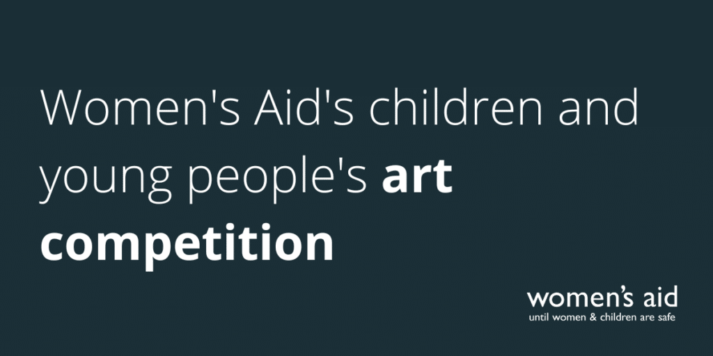 Women's Aid's children and young people's art competition