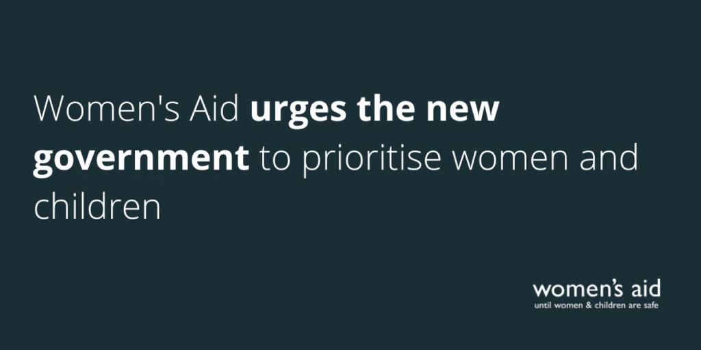 Women's Aid urges the new government to prioritise women and children