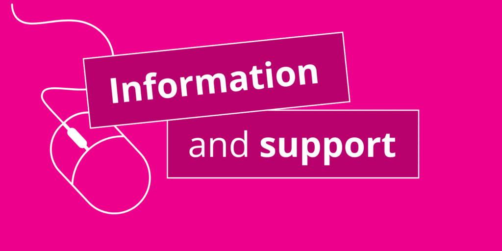 Information and support