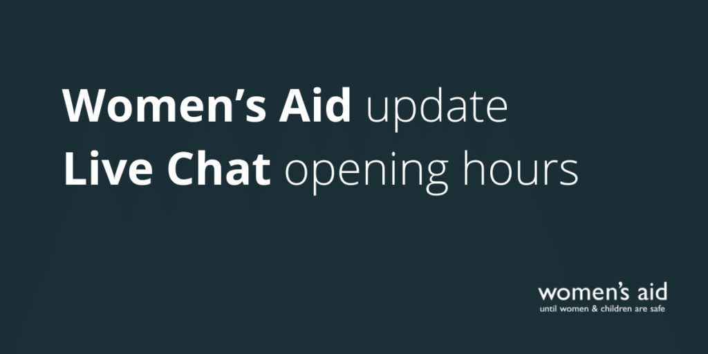 Women's Aid updates Live Chat opening hours